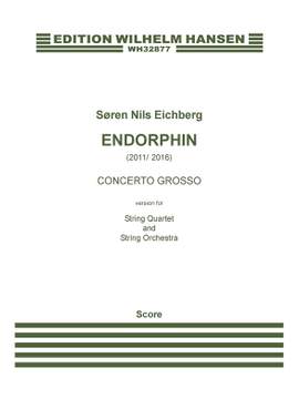 Søren Nils Eichberg: Endorphin - Concerto Grosso