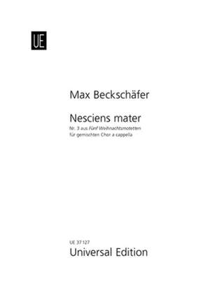 Beckschäfer Max: Nesciens mater