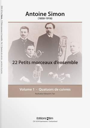 Antoine Simon: 22 Petits Morceau d'Ensemble - Vol. 1