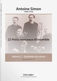 Antoine Simon: 22 Petits Morceau d'Ensemble - Vol. 2