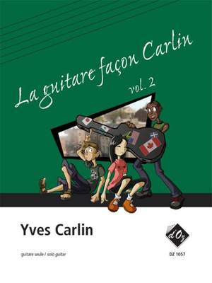 Yves Carlin: La guitare façon Carlin, vol. 2