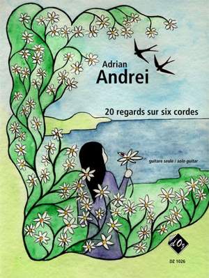 Adrian Andrei: 20 regards sur six cordes