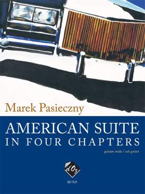 Marek Pasieczny: American Suite in Four Chapters