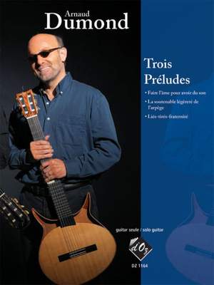 Arnaud Dumond: Trois préludes