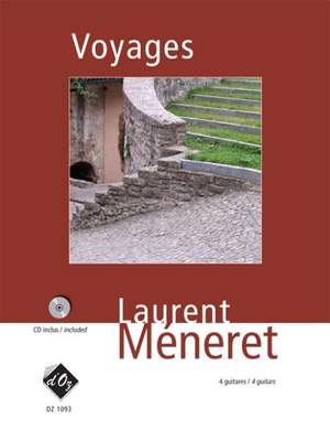 Laurent Méneret: Voyages