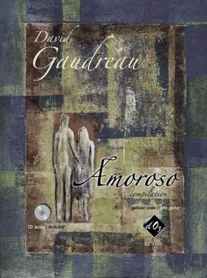 David Gaudreau: Amoroso, compilation