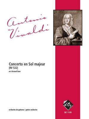Antonio Vivaldi: Concerto en Sol majeur, RV 532