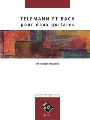 Georg Philipp Telemann: Telemann et Bach pour deux guitares