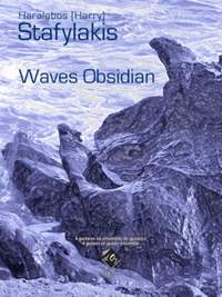 Haralabos Stafylakis: Waves Obsidian