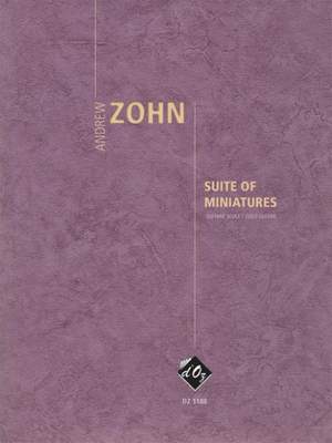 Andrew Zohn: Suite of Miniatures