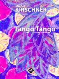 Michel Kirschner: Tango Tango