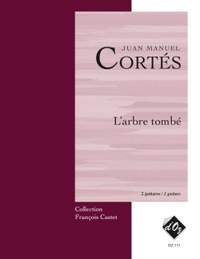 Juan Manuel Cortés: L'arbre tombé