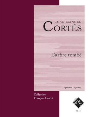 Juan Manuel Cortés: L'arbre tombé