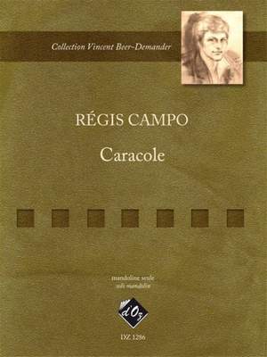 Régis Campo: Caracole