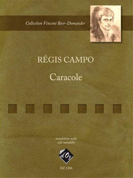 Régis Campo: Caracole
