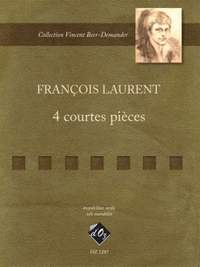 François Laurent: 4 Courtes pièces