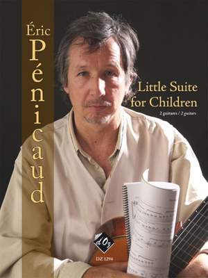Eric Penicaud: Little Suite for Children