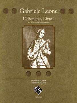 Gabriele Leone: 12 Sonates, Livre I
