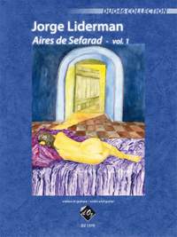 Jorge Liderman: Aires de Sefarad, vol. 1