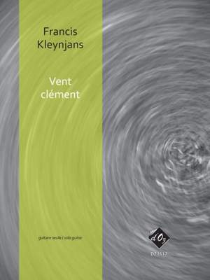 Francis Kleynjans: Vent clément, opus 262