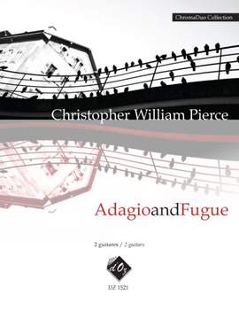 Christopher William Pierce: Adagio and Fugue