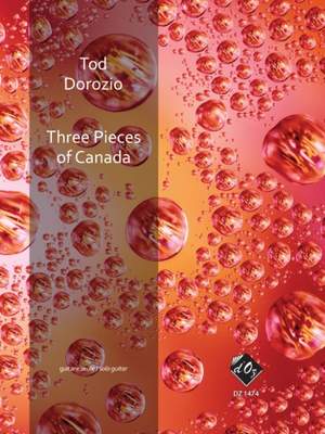 Tod Dorozio: Three Pieces of Canada