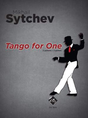 Mikhail Sytchev: Tango for One