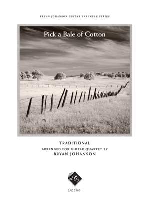 Traditional: Pick a Bale of Cotton