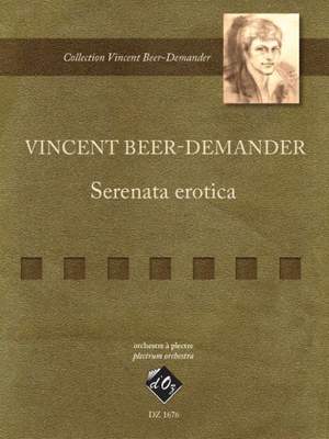 Vincent Beer-Demander: Serenata erotica