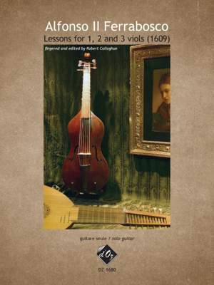 Alfonso Ferrabosco The Younger: Lessons for 1, 2 and viols (1609)