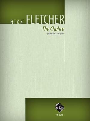 Nick Fletcher: The Chalice