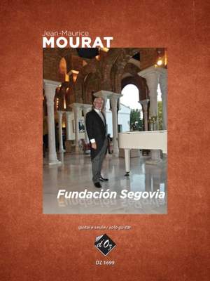 Jean-Maurice Mourat: Fundación Segovia