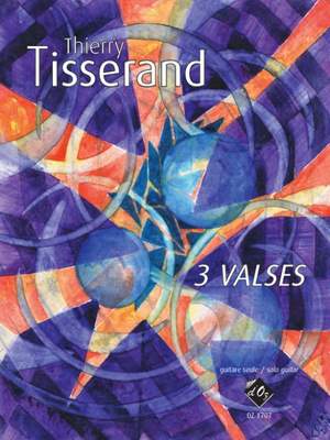 Thierry Tisserand: 3 valses, vol. 1