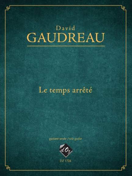David Gaudreau: Le temps arrêté
