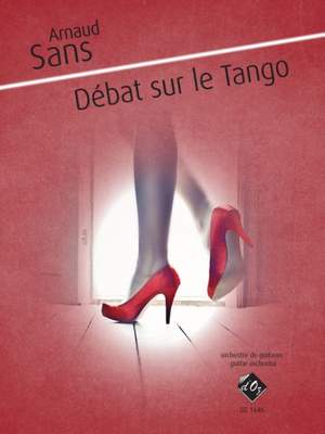 Arnaud Sans: Débat sur le Tango