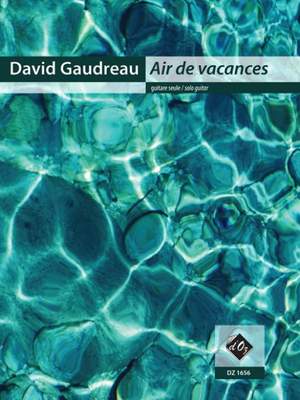 David Gaudreau: Air de vacances