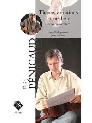 Eric Penicaud: Thème, variations et carillon