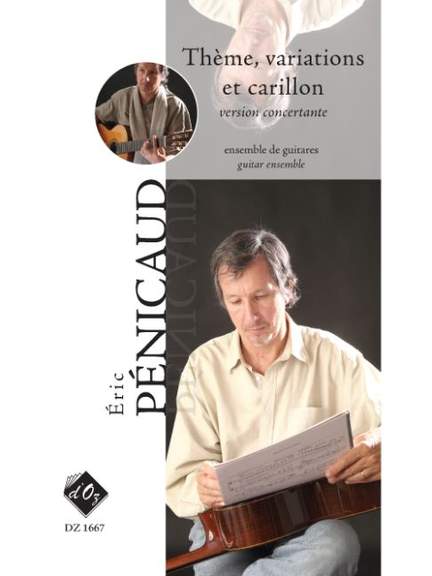 Eric Penicaud: Thème, variations et carillon