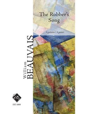 William Beauvais: The Robber's Song