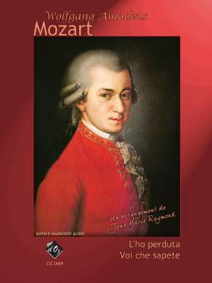 Wolfgang Amadeus Mozart: L'ho Perduta / Voi Che Sapete