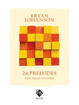 Bryan Johanson: 24 Preludes