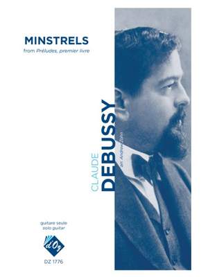 Claude Debussy: Minstrels