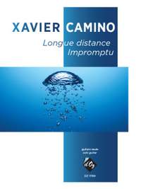 Xavier Camino: Longue distance / Impromptu