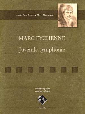 Marc Eychenne: Juvénile symphonie