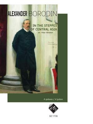 Alexander Porfiryevich Borodin: In the Steppes of Central Asia