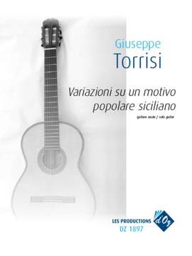 Giuseppe Torrisi: Variazioni su un motivo popolare siciliano