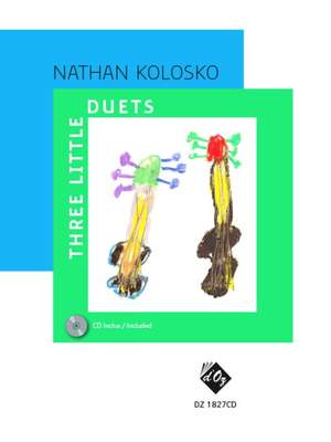Nathan Kolosko: Three Little Duets, CD incl.