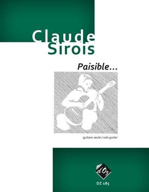 Claude Sirois: Paisible...