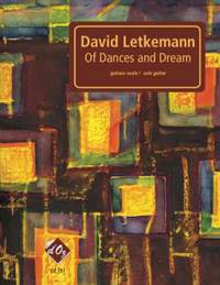 David Letkemann: Of Dances and Dreams, opus 3