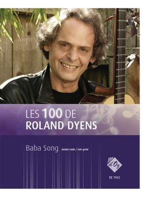 Roland Dyens: Les 100 de Roland Dyens - Baba Song